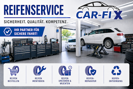 Car&Fix - KFZ Autowerkstatt - Reifenservice- Reifendienst - Reifenmontage