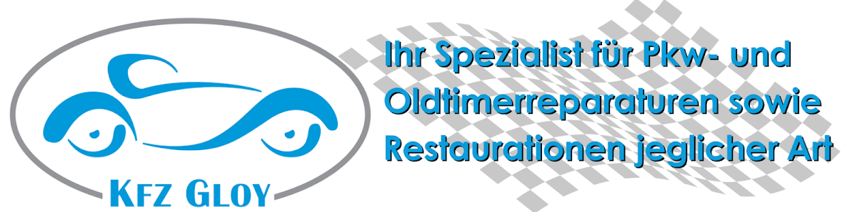 Kfz-Gloy, Pkw- und Oldtimerreparaturen und Restaurationen aller Art