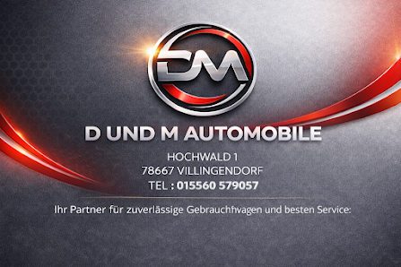 D und M Automobile
